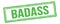 BADASS text on green grungy vintage stamp
