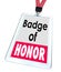 Badge of Honor Words Employee Pride Proud Distinction