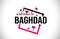 Baghdad Welcome To Word Text with Handwritten Font and Red Hearts Square