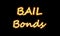 Bail bond sign on black