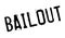 Bailout rubber stamp