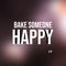 Bake someone happy. Love quote with modern background vector