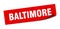 Baltimore sticker. Baltimore square peeler sign.