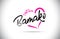Bamako I Just Love Word Text with Handwritten Font and Pink Heart Shape