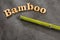 Bamboo phrase in wooden letters - Bambusoideae