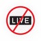 ban on filming live sign symbol icon