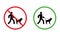 Ban Zone for Walking Dog Black Silhouette Icon. Male and Pet on Leash Walk Forbidden Pictogram. Prohibit Stroll Red Stop