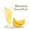 Banana smoothie and ripe freshy banana vector on white color background.