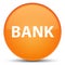 Bank special orange round button