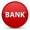 Bank special red round button