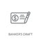 Banker\'s draft linear icon. Modern outline Banker\'s draft logo c