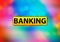Banking Abstract Colorful Background Bokeh Design Illustration