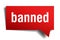 Banned red 3d speech bubble