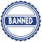 BANNED stamp. sticker. seal. blue round grunge vintage ribbon sign