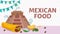 Banner illustration for a design in a flat style on the theme of Mexican food the inscription name a large pyramid of Indians and