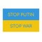 Banner text Stop Putin Stop War with flag of Ukraine. International protest, stop the war and aggression against Ukraine. Call for