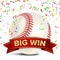 Baseball Award Vector. Red Ribbon. Big Sport Game Win Banner Background. White Ball, Red Stitches. Confetti Falling