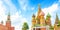 Basil`s Cathedral and Moscow Kremlin panorama