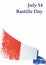 Bastille Day, July 14, Flag of France, French Republic. Bright, colorful vector illustration.