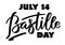 Bastille day, july 14 - text on french national day, hand-writing, typography calligraphy