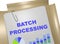 Batch Processing concept