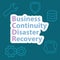 BCDR, Business Continuity Disaster Recovery concept