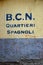 BCN Aerosol sprayed sign for Quartieri spagnoli, Naples Italy