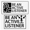 Be an active listener typography with mic and ear.