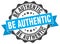 be authentic seal. stamp