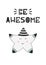 Be awesome - hand drawn nursery birthday poster with little sliping star and cut out lettering in scandinavian style.