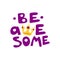Be awesome motivation text with caroon crown