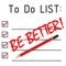 Be better! Text in the to do list