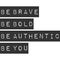 Be Brave, Be Bold, Be Authentic, Be You Motivation Typography Quote Design