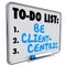 Be Client Centric Words To Do List Business Strategy Mission