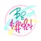 Be different - handwritten motivational quote. Print for inspiring poster