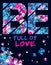 Be full of love quotes floral card - vector illustration for t-shirt