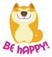 Be happy t-shirt design with shiba inu dog