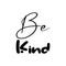 be kind black letter quote