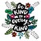 Be kind to every kind. Hand lettering.