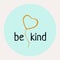 Be love kind - unique vector hand drawn inspirational funny and positive quote for World Kindness Day and relationship