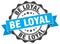 be loyal seal. stamp