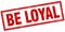 be loyal stamp