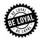 Be loyal stamp