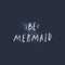 Be mermaid lettering text girl funny postcard