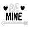 Be mine hand drawn lettering decorated with hearts and an arrow.