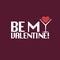Be my valentine inscription. vector eps8