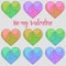 Be my Valentine stickers with multicolored hearts