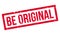 Be Original rubber stamp