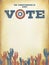Be responsible and Vote! Vintage patriotic poster to encourage voting in elections. Voting poster design template, vintage styled