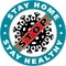 Be smart stay home. Coronavirus COVID-19 badge